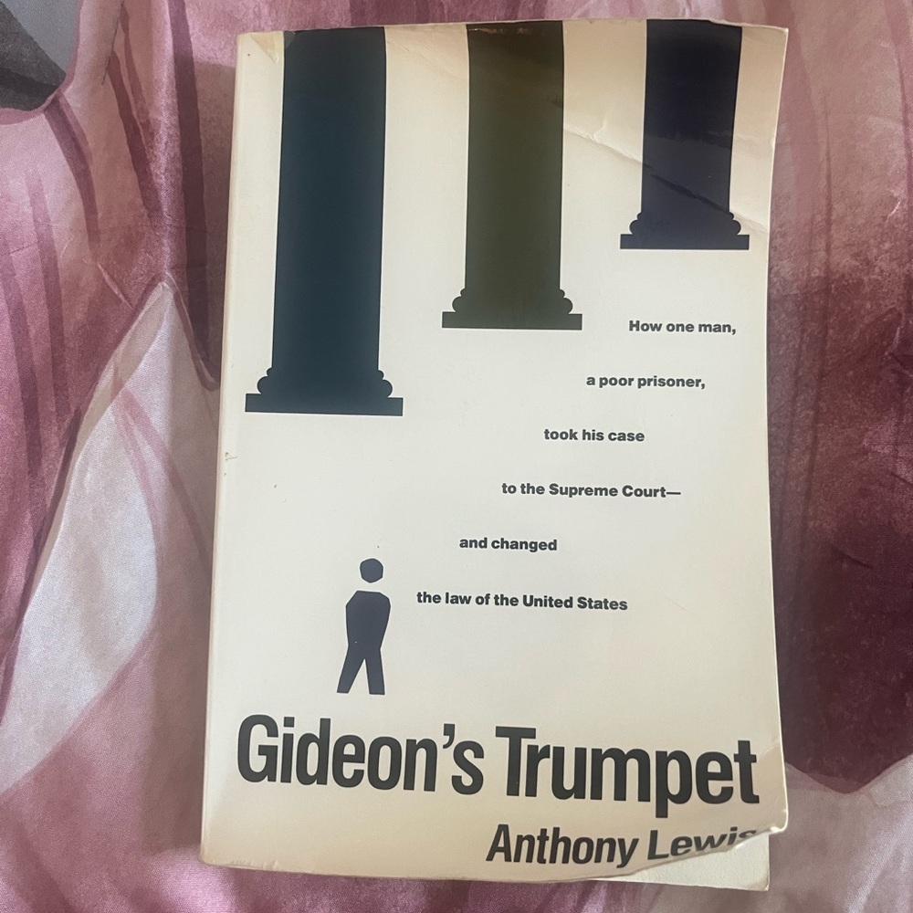 Gideon's Trumpet by Anthony Lewis
